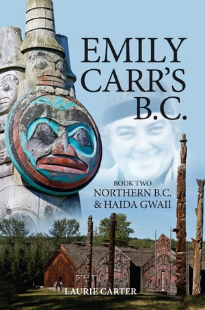 Emily Carr's B.C.