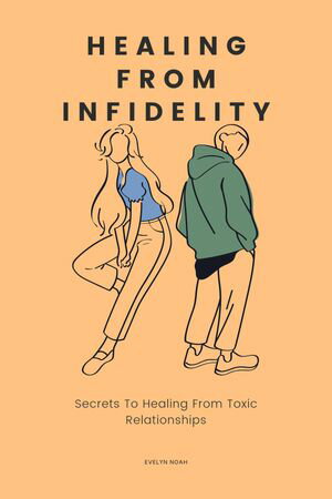 Healing From Infidelity