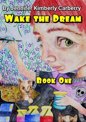 Wake the Dream: Book One【電子書籍】[ Jenn