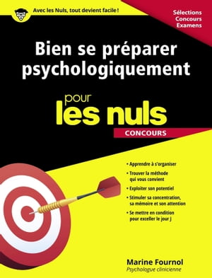 Bien Se préparer psychologiquement pour les nuls -Concours