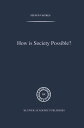 How is Society Possible Intersubjectivity and the Fiduciary Attitude as Problems of the Social Group in Mead, Gurwitsch, and Schutz【電子書籍】 S. Vaitkus