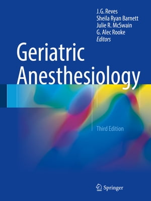 Geriatric Anesthesiology