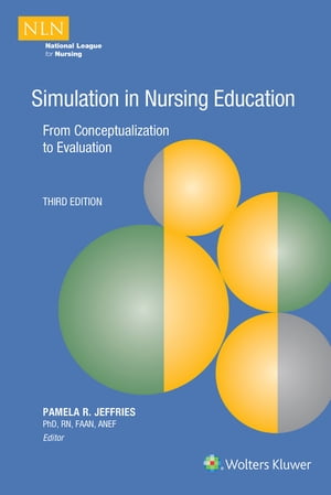 Simulation in Nursing Education From Conceptualization to Evaluation