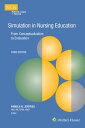 Simulation in Nursing Education From Conceptualization to Evaluation