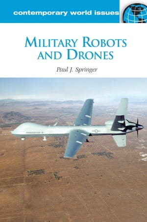 Military Robots and Drones