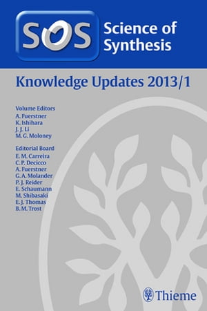 Science of Synthesis Knowledge Updates 2013 Vol. 1【電子書籍】
