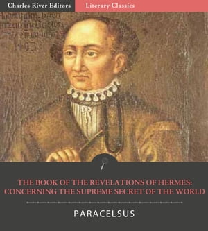 The Book of the Revelations of Hermes: Concernin