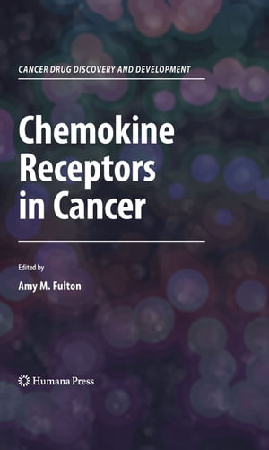 Chemokine Receptors in Cancer【電子書籍】