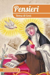 Pensieri Teresa di Ges?【電子書籍】[ Teresa di Ges? ]