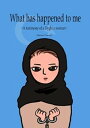 ŷKoboŻҽҥȥ㤨What has happened to me ?A testimony of a Uyghur woman?Żҽҡ[ Ȥ ]פβǤʤ110ߤˤʤޤ