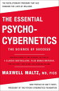 ŷKoboŻҽҥȥ㤨The Essential Psycho-Cybernetics The Science of Success: Contains Complete and Original Editions of 4 Classic Bestsellers, Plus Bonus MaterialŻҽҡ[ Maxwell Maltz, M.D., F.I.C.S. ]פβǤʤ2,093ߤˤʤޤ