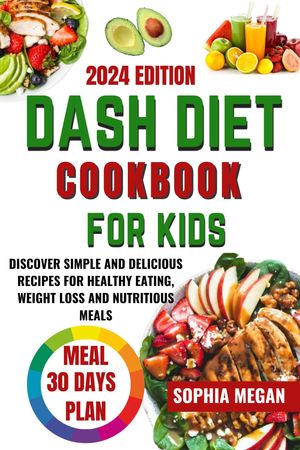 DASH DIET COOKBOOK FOR TEENS