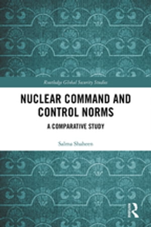 Nuclear Command and Control Norms