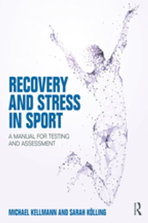 Recovery and Stress in Sport