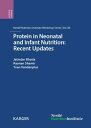 Protein in Neonatal and Infant Nutrition: Recent Updates 86th Nestl? Nutrition Institute Workshop, Beijing, May 2015