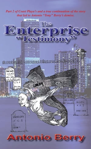 The Enterprise “Testimony”【電子書籍】[ Antonio Berry ]