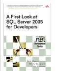 A First Look at SQL Sever 2005 for Developers SQL Server【電子書籍】[ Bob Bauchemin ]