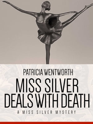 Miss Silver Deals With Death