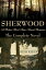 Sherwood (A Robin Hood Time-Travel Romance) The Complete Novel