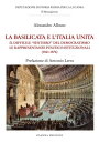 La Basilicata e l’Italia unita Il difficile”sentiero” del democratismo. Le rappresentanze politico-istituzionali (1861-1876)