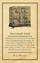 The Canary Book: Containing Full Directions for the Breeding, Rearing and Manage...