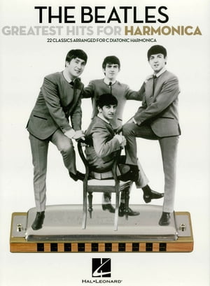 The Beatles Greatest Hits for Harmonica (Songbook)【電子書籍】 The Beatles