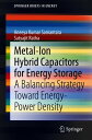 Metal-Ion Hybrid Capacitors for Energy Storage A Balancing Strategy Toward Energ...