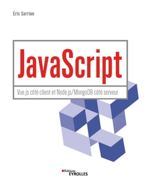 JavaScript Vue.js c?t? client et Node.js/MongoDB c?t? serveurŻҽҡ[ Eric Sarrion ]