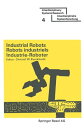 Industrial Robots / Robots industriels / Industrie-Roboter Proceedings ・ Comptes rendus ・ Tagungsberichte