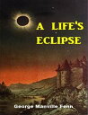 A Life's Eclipse...
