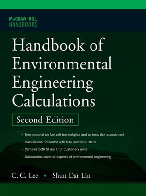 Handbook of Environmental Engineering Calculations 2nd Ed.【電子書籍】[ Shun Dar Lin ]