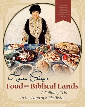 Helen Corey’s Food From Biblical Lands