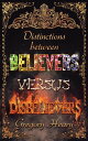 ŷKoboŻҽҥȥ㤨Distinctions between Believers versus DisbelieversŻҽҡ[ Gregory Heary ]פβǤʤ132ߤˤʤޤ