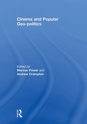 Cinema and Popular Geo-politics