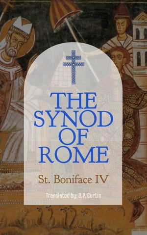 The Synod of Rome 610 AD