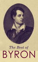 The Best of Byron Childe Harold's Pilgrimage, Don Juan, Manfred, Hours of Idleness, The Siege of Corinth, Heaven and Earth, Prometheus, The Giaour, The Age of Bronze…