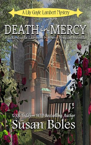 ŷKoboŻҽҥȥ㤨Death in Mercy Lily Gayle Lambert Mystery, #0.5Żҽҡ[ Susan Boles ]פβǤʤ150ߤˤʤޤ