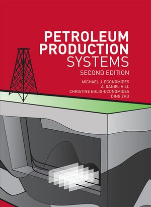 Petroleum Production Systems【電子書籍】[ Michael Economides ]