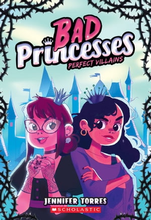 Perfect Villains (Bad Princesses #1)【電子書