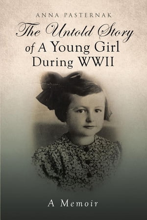 The Untold Story of a Young Girl During WWII