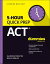 ACT 5-Hour Quick Prep For Dummies