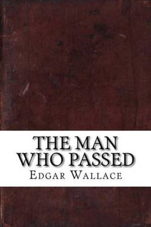 ŷKoboŻҽҥȥ㤨The Man who PassedŻҽҡ[ Edgar Wallace ]פβǤʤ171ߤˤʤޤ