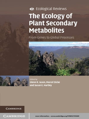 The Ecology of Plant Secondary Metabolites