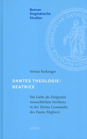 Dantes Theologie: Beatrice