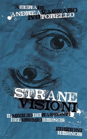 Strane visioni