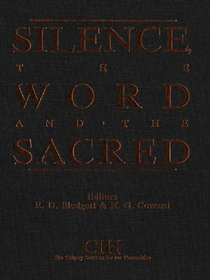 Silence, the Word and the Sacred