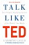 Talk Like TED