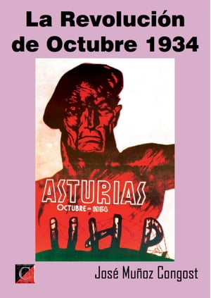 LA REVOLUCIÓN DE OCTOBRE 1934