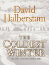ŷKoboŻҽҥȥ㤨The Coldest Winter America and the Korean WarŻҽҡ[ David Halberstam ]פβǤʤ1,175ߤˤʤޤ