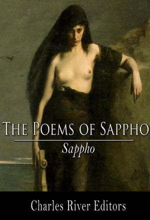 The Poems of Sappho【電子書籍】[ Sappho, E